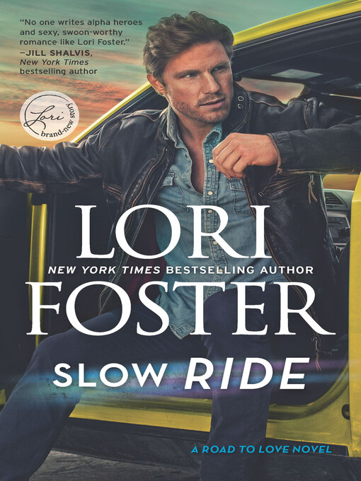 Title details for Slow Ride by Lori  Foster - Wait list